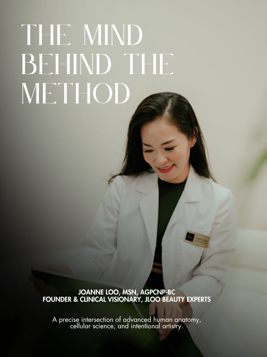 Joanne Loo — The Mind Behind the Method